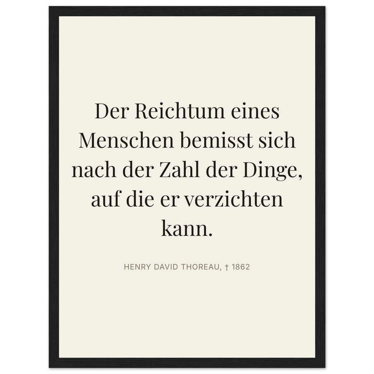 Thores Wege zum Reichtum - Typografisches Zitat in Bauhaus-Stil (Klassisches Poster mit Holzrahmen) [Editorial-Beige]