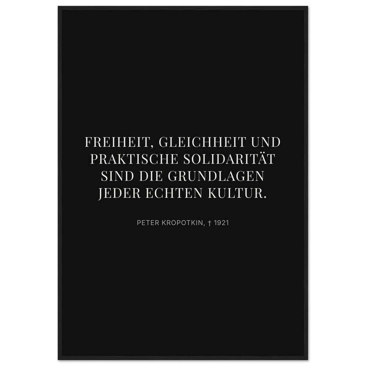 Kroponkins Wege im Dunkeln – Typografie auf Leinwand – Motiv 4 (Klassisches Poster mit Holzrahmen)