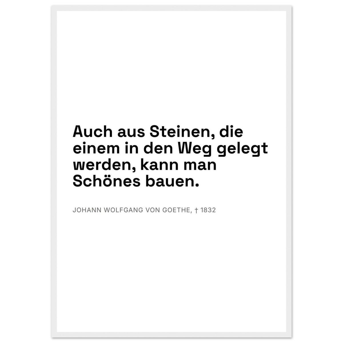 Goethes Weisheit im Dunkeln – Typografie auf Leinwand (Klassisches Poster mit Holzrahmen) [Swiss-Weiß]