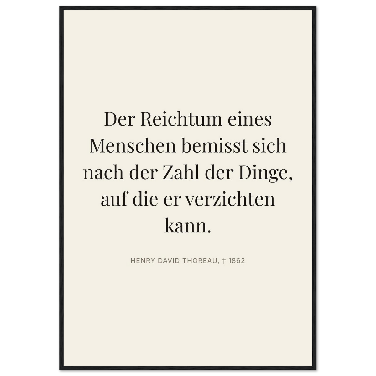 Thores Wege zum Reichtum - Typografisches Zitat in Bauhaus-Stil (Klassisches Poster mit Holzrahmen) [Editorial-Beige]
