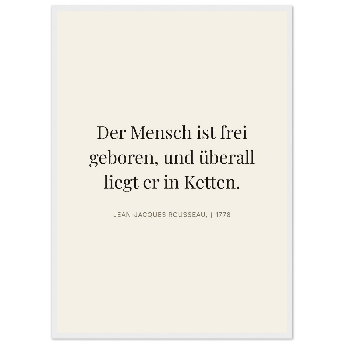 Rousseaus Freiheit im Dunkeln - Typografie auf Leinwand (Klassisches Poster mit Holzrahmen) [Editorial-Beige]