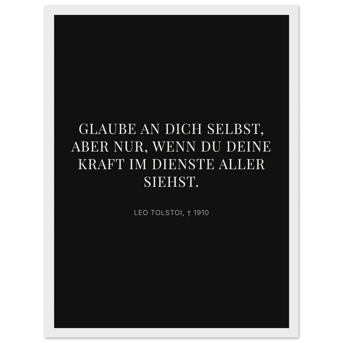Leo Tolskis Glaube in Schweizer Weiss (Klassisches Poster mit Holzrahmen) [Display-Dunkel]
