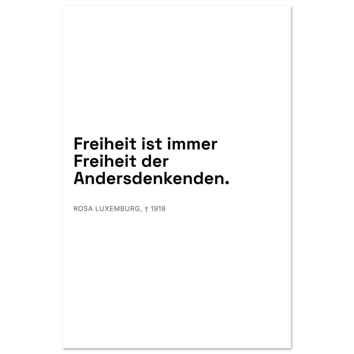 Rosa-Luxemburgs-Worte in Schweizer Weiss – Motiv 2 (Premium Poster auf mattem Papier)