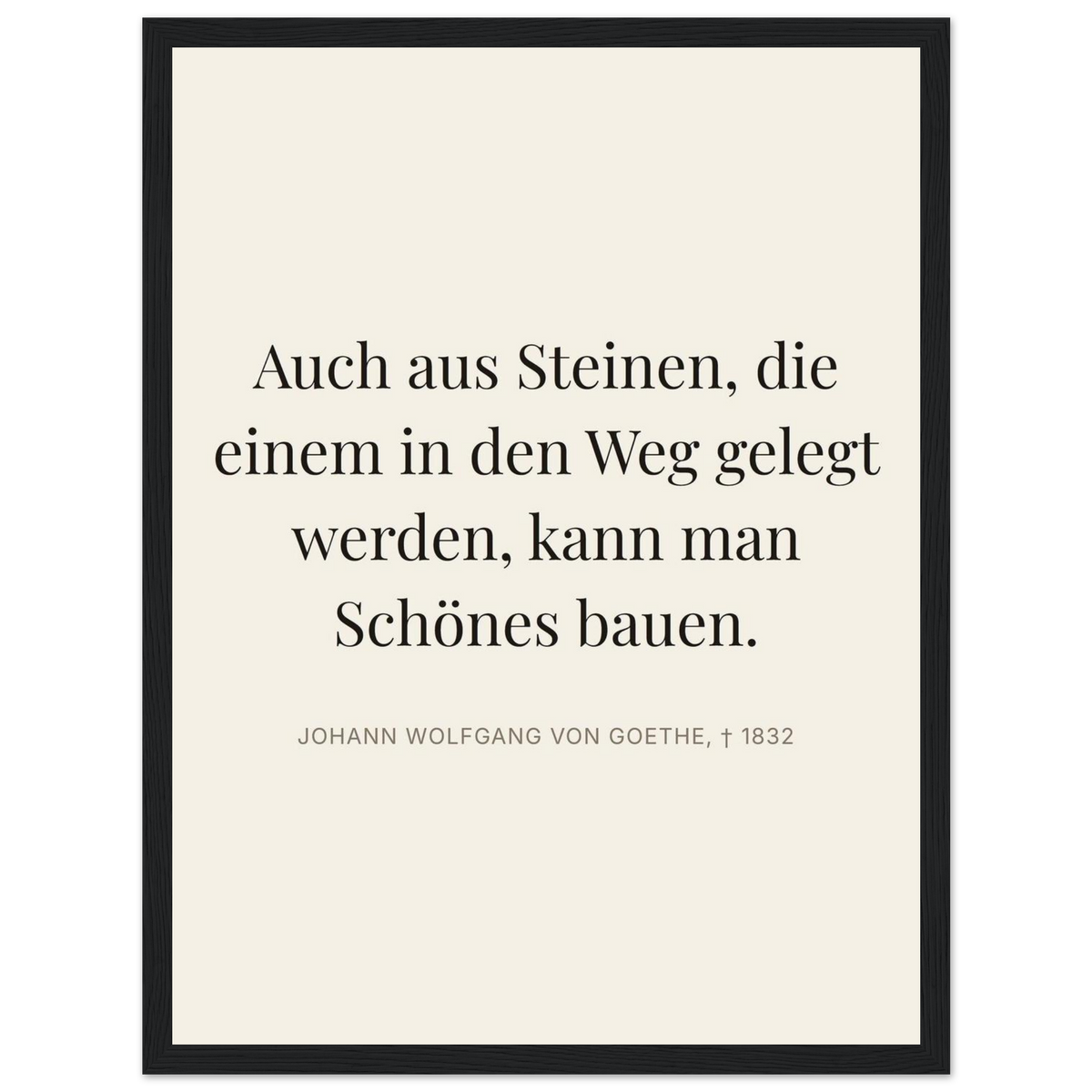 Goethes Weisheit im Dunkeln – Typografie auf Leinwand (Klassisches Poster mit Holzrahmen) [Editorial-Beige]