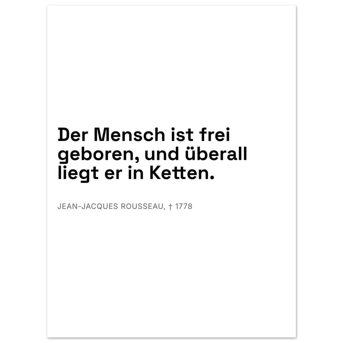 Rousseaus Freiheit im Dunkeln - Typografie auf Leinwand (Premium Poster auf mattem Papier) [Swiss-Weiß]
