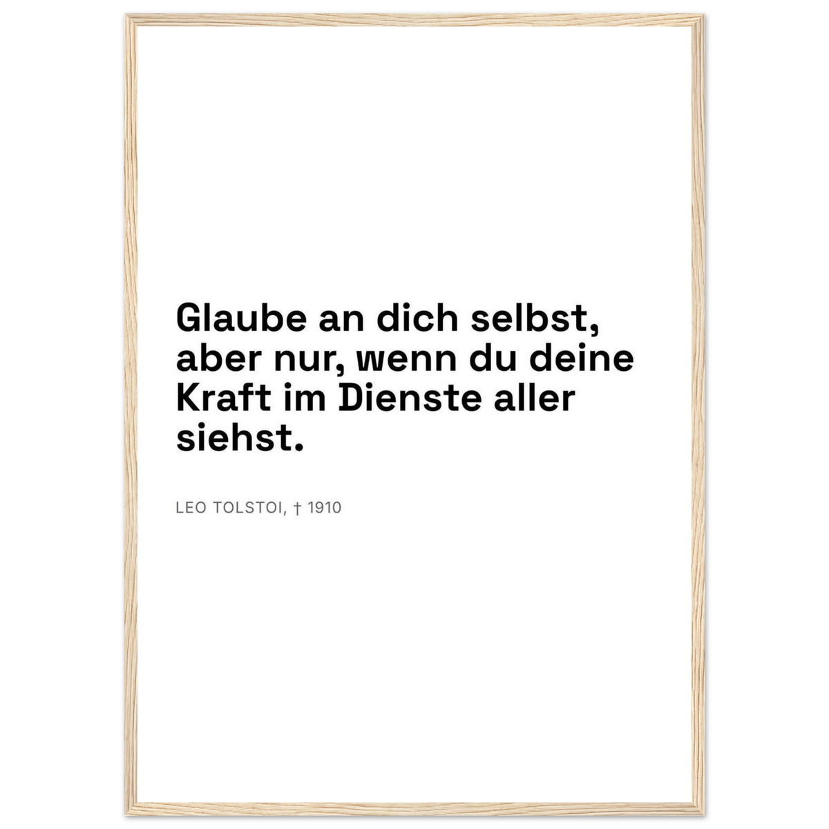 Leo Tolskis Glauben in Schweizer Weiss (Klassisches Poster mit Holzrahmen)