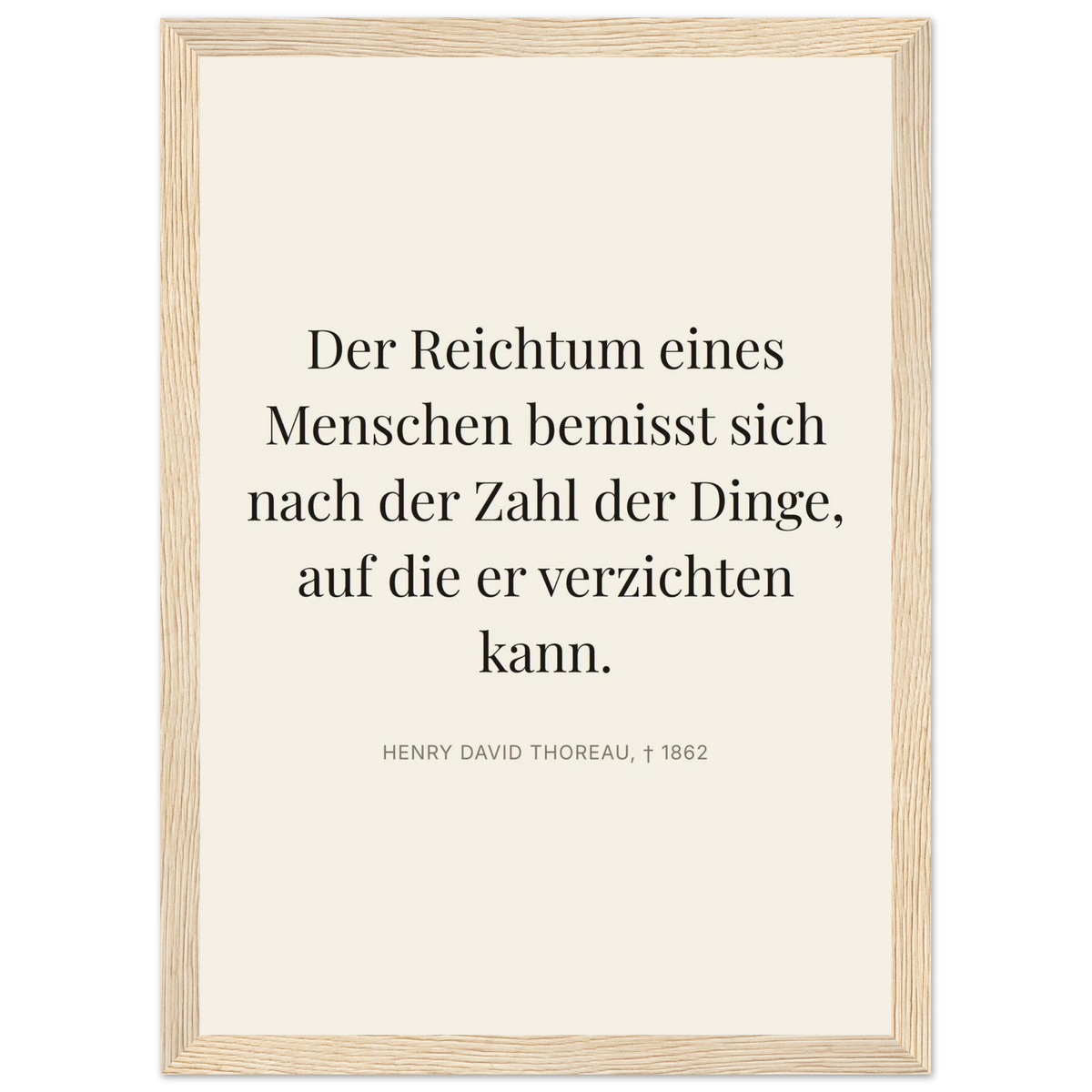 Thores Wege zum Reichtum - Typografisches Zitat in Bauhaus-Stil (Klassisches Poster mit Holzrahmen) [Editorial-Beige]