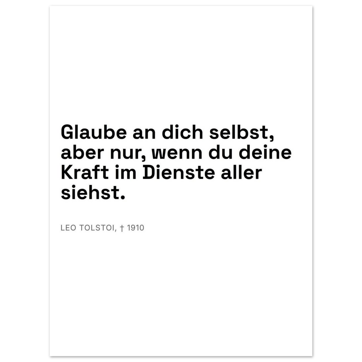 Leo Tolskis Glauben in Schweizer Weiss (Premium Poster auf mattem Papier)