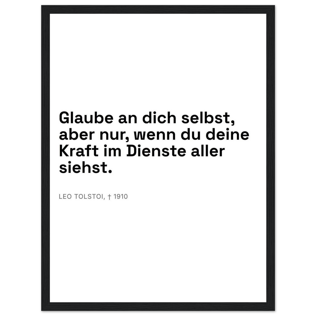 Leo Tolskis Glauben in Schweizer Weiss (Klassisches Poster mit Holzrahmen)