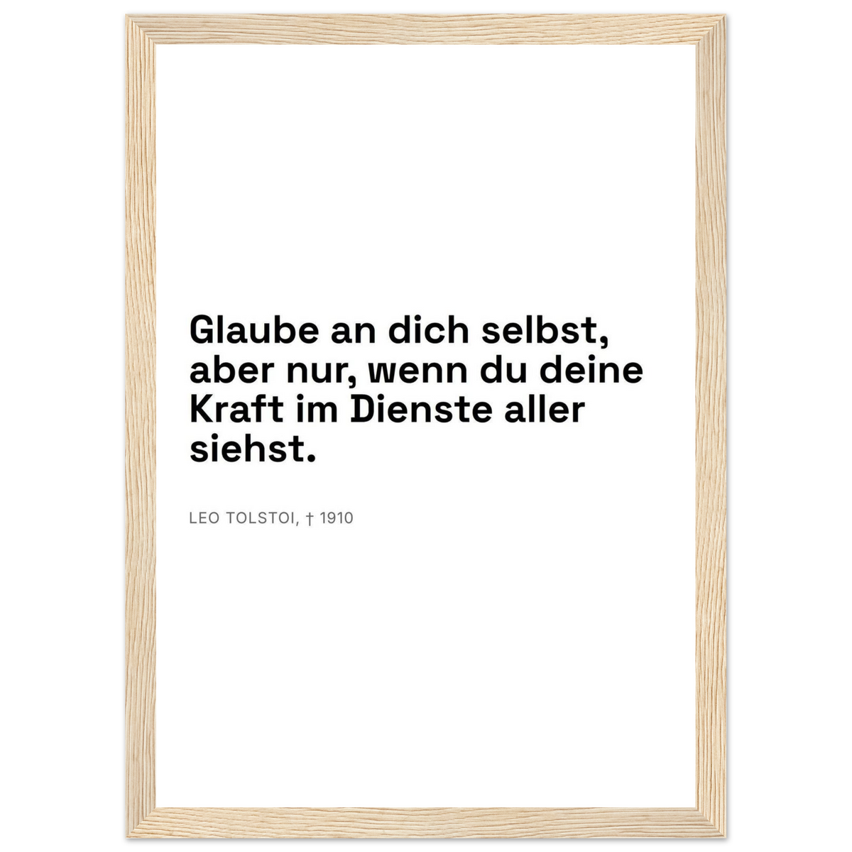 Leo Tolskis Glauben in Schweizer Weiss (Klassisches Poster mit Holzrahmen)