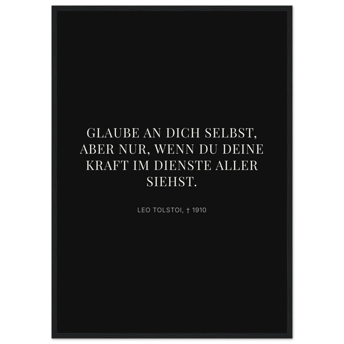 Leo Tolskis Glaube in Schweizer Weiss (Klassisches Poster mit Holzrahmen) [Display-Dunkel]