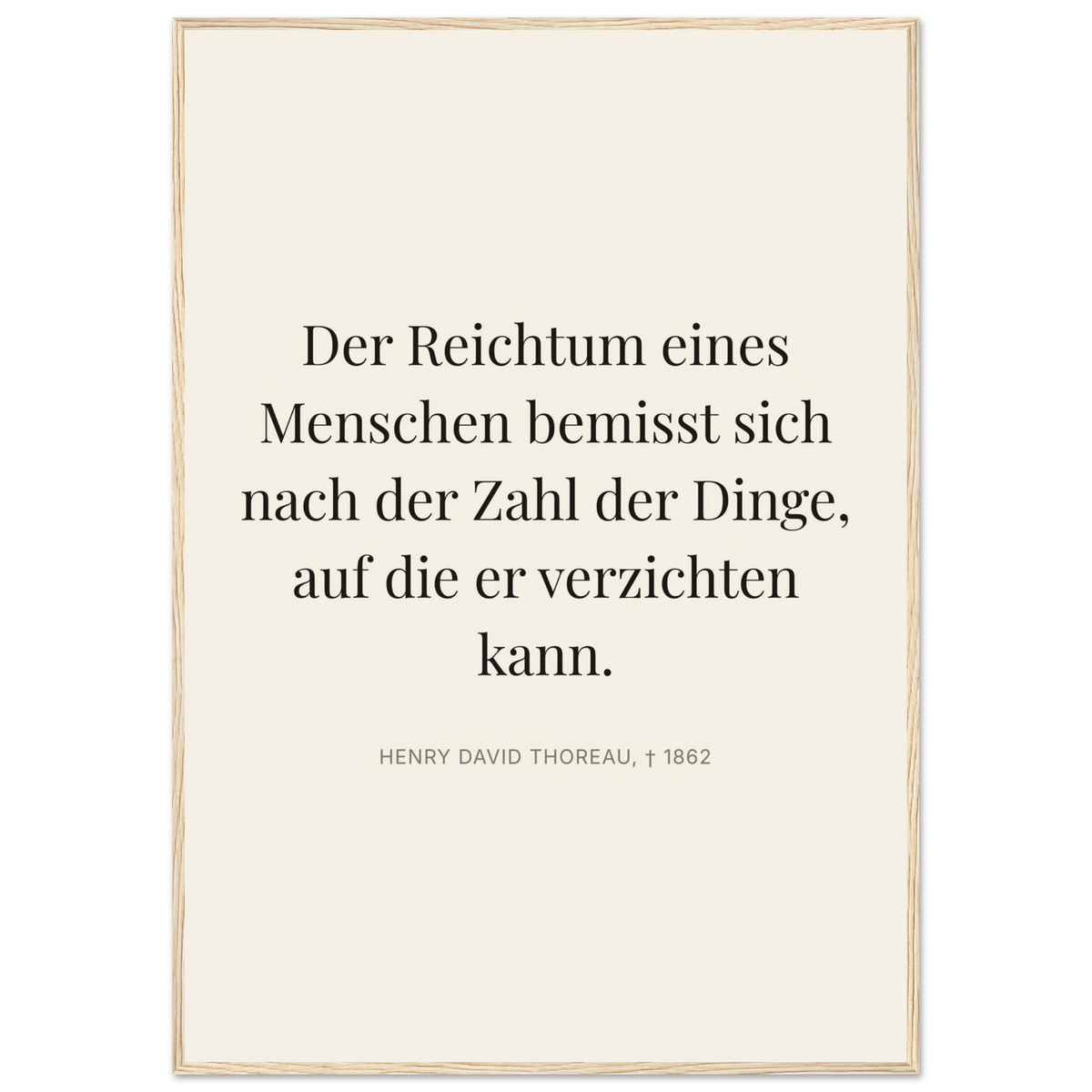 Thores Wege zum Reichtum - Typografisches Zitat in Bauhaus-Stil (Klassisches Poster mit Holzrahmen) [Editorial-Beige]