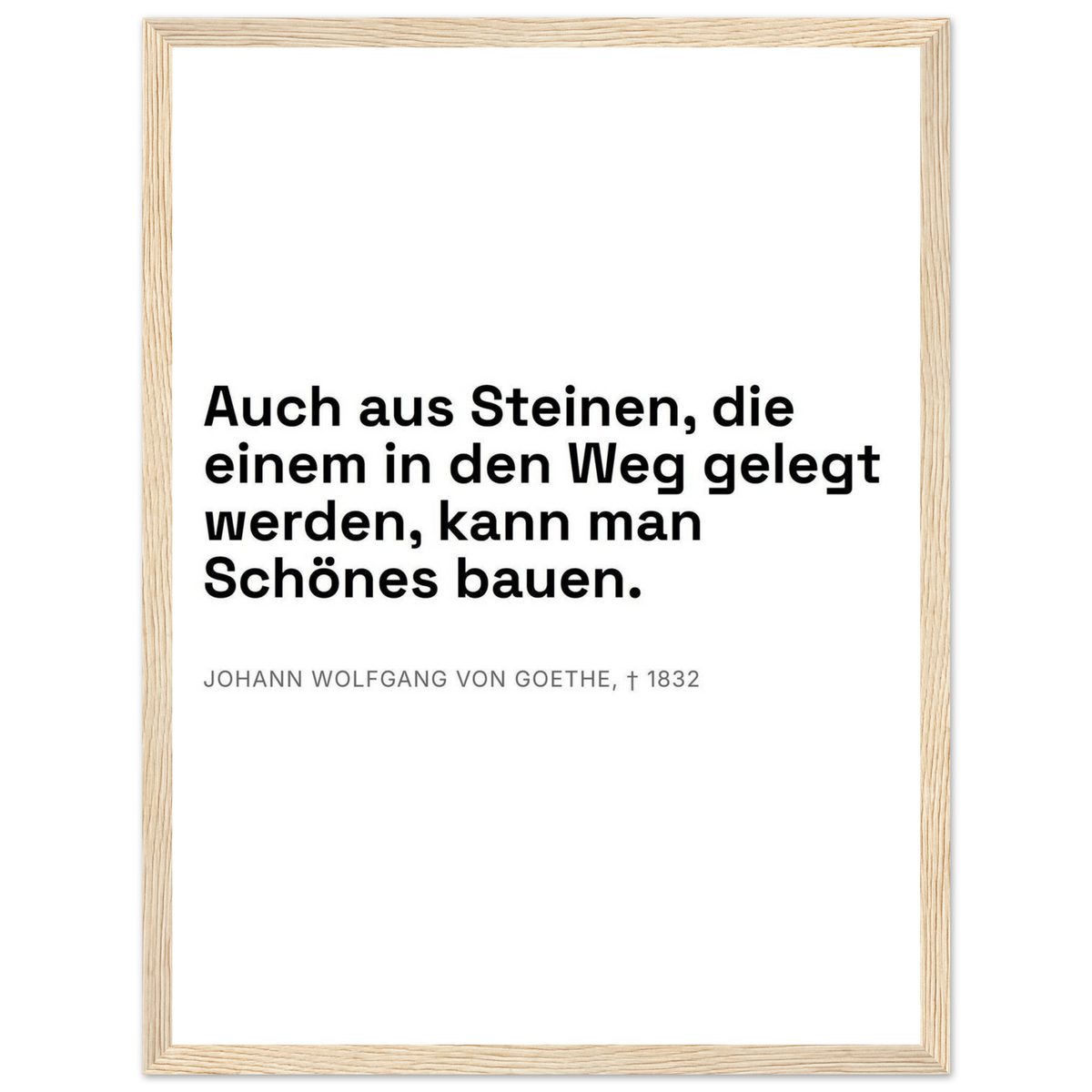 Goethes Weisheit im Dunkeln – Typografie auf Leinwand (Klassisches Poster mit Holzrahmen) [Swiss-Weiß]