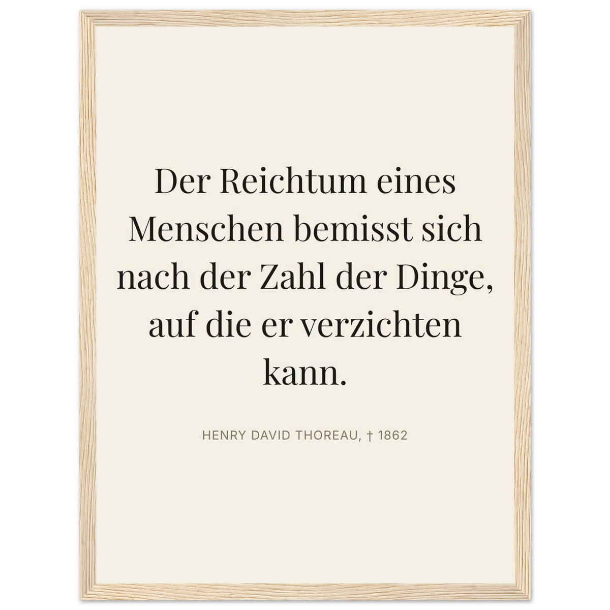 Thores Wege zum Reichtum - Typografisches Zitat in Bauhaus-Stil (Klassisches Poster mit Holzrahmen) [Editorial-Beige]