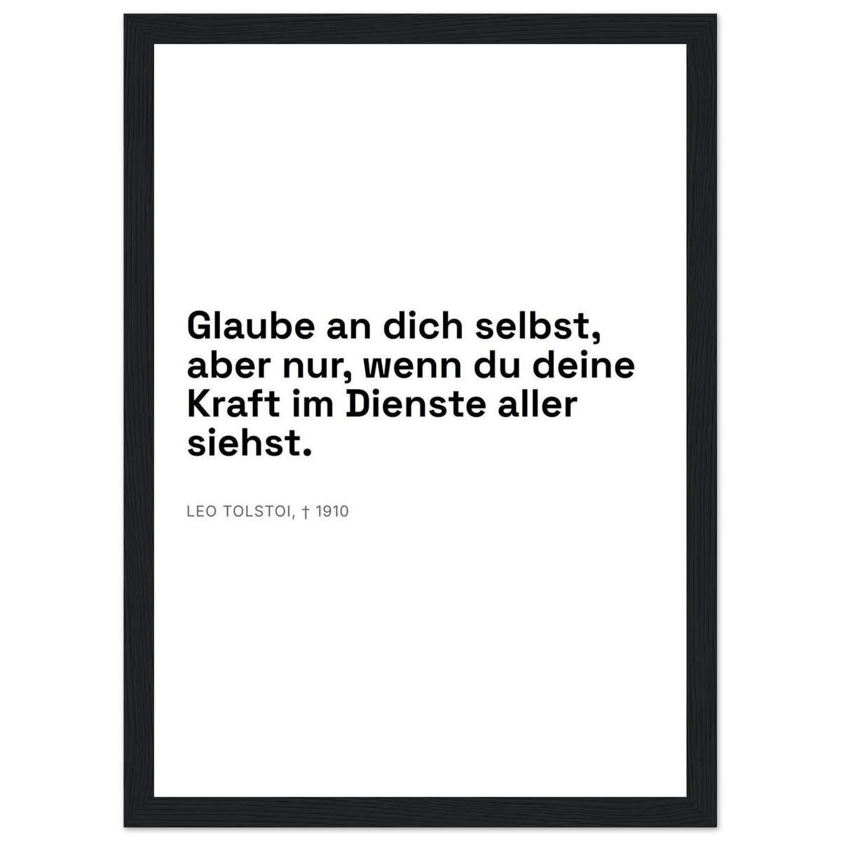 Leo Tolskis Glauben in Schweizer Weiss (Klassisches Poster mit Holzrahmen)