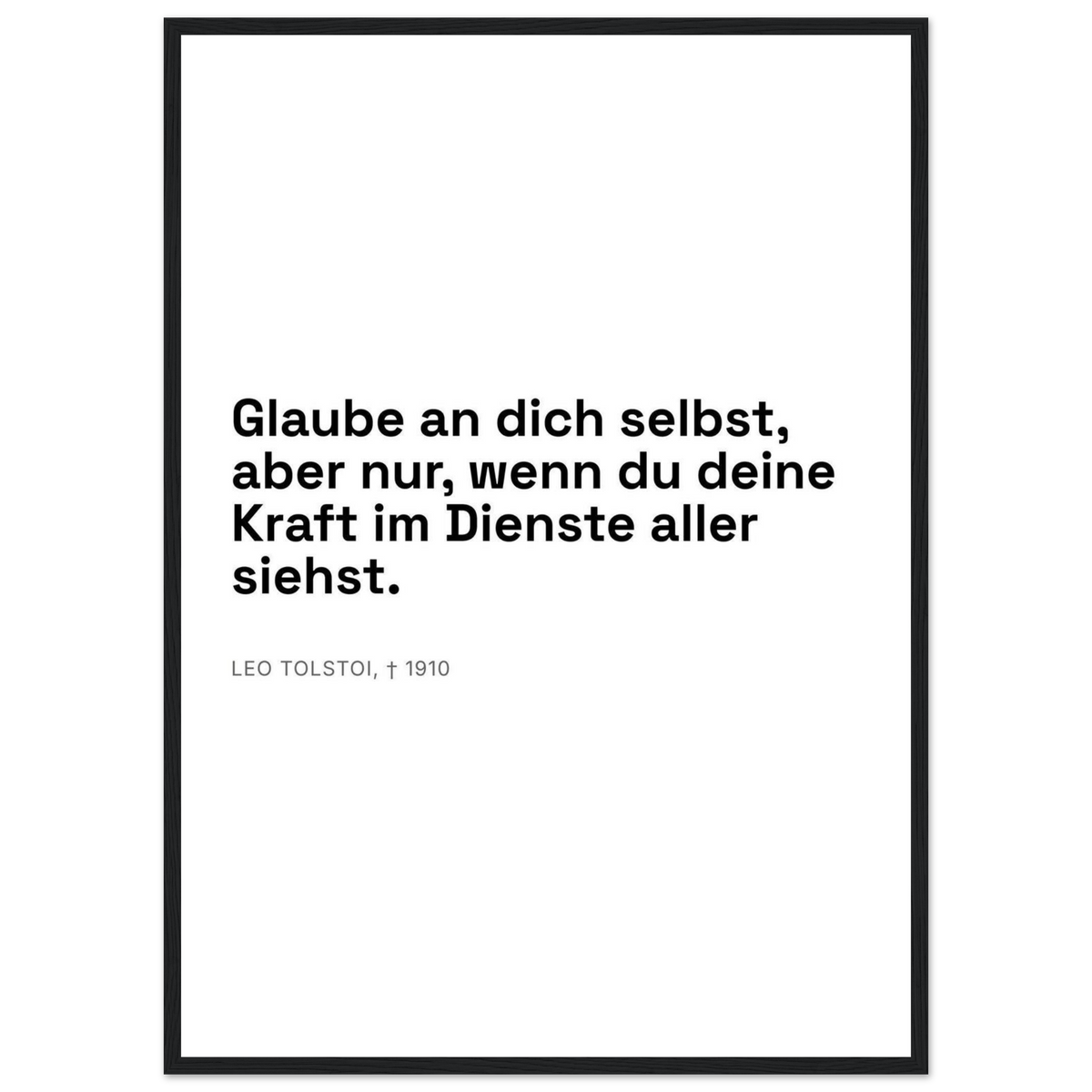 Leo Tolskis Glauben in Schweizer Weiss (Klassisches Poster mit Holzrahmen)
