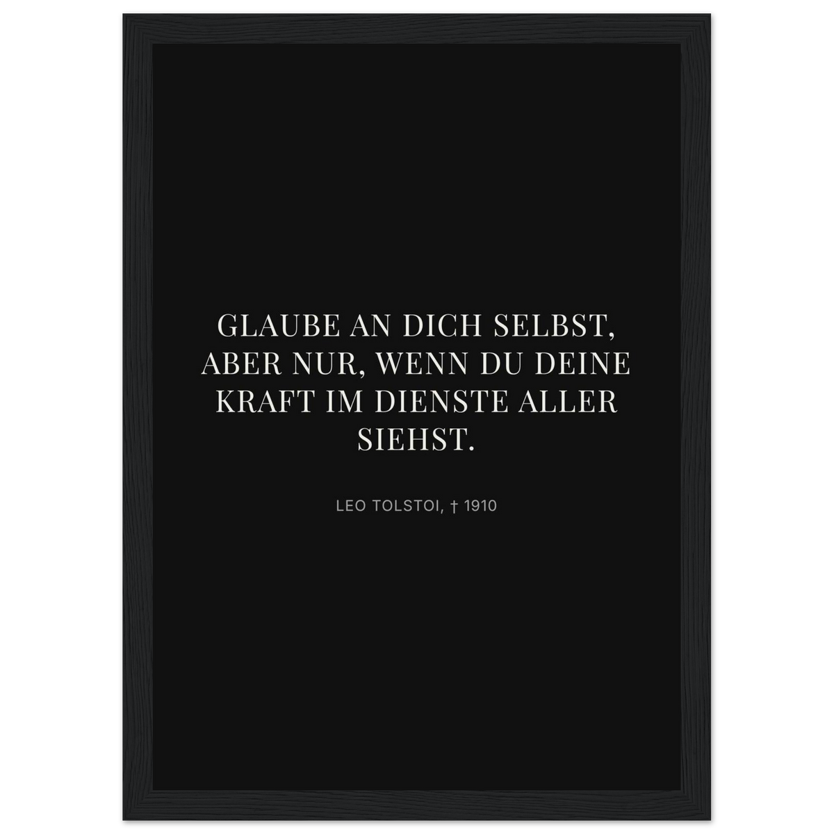 Leo Tolskis Glaube in Schweizer Weiss (Klassisches Poster mit Holzrahmen) [Display-Dunkel]