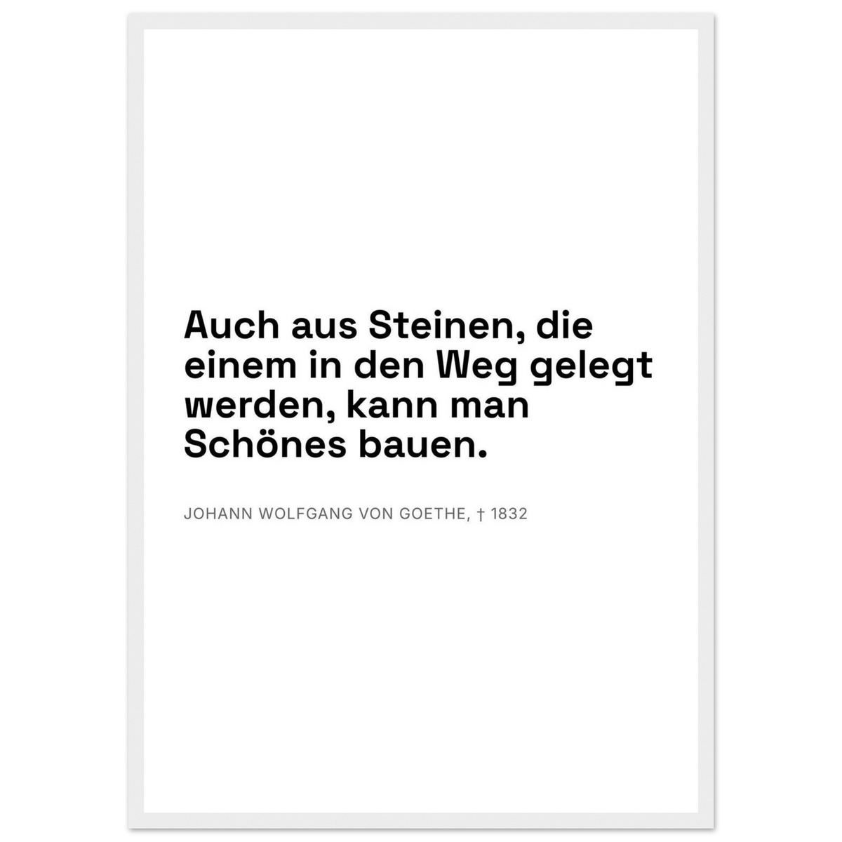 Goethes Weisheit im Dunkeln – Typografie auf Leinwand (Klassisches Poster mit Holzrahmen) [Swiss-Weiß]