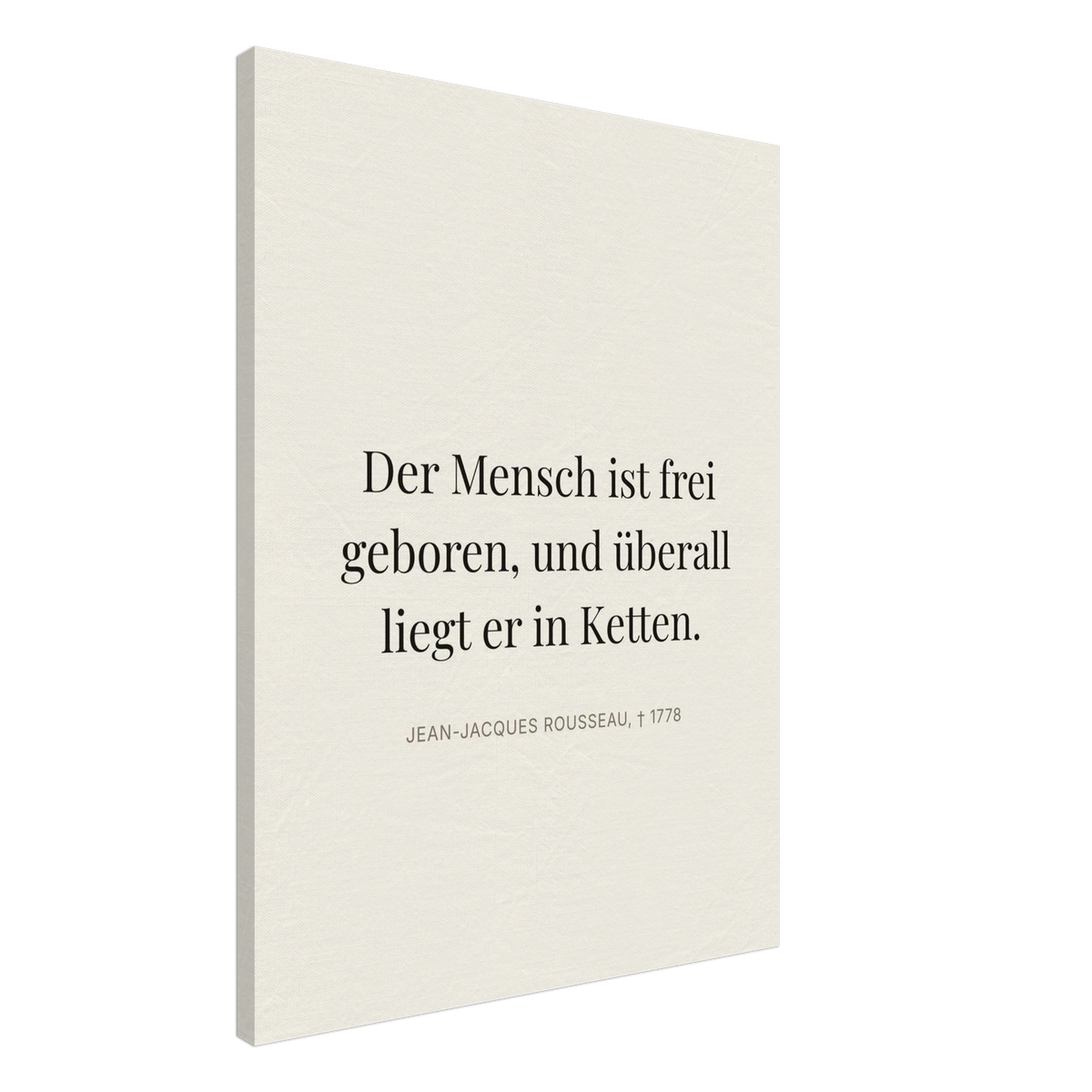 Rousseaus Freiheit im Dunkeln - Typografie auf Leinwand (Leinwand) [Editorial-Beige]
