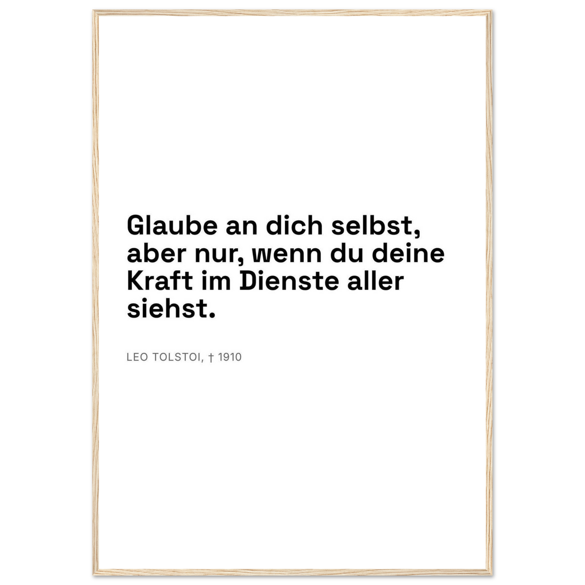 Leo Tolskis Glauben in Schweizer Weiss (Klassisches Poster mit Holzrahmen)