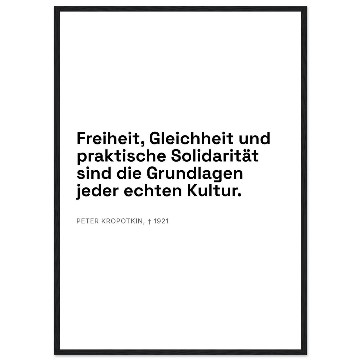 Kroponkins Dunkle Wege – Typografie auf Leinwand (Klassisches Poster mit Holzrahmen) [Swiss-Weiß]