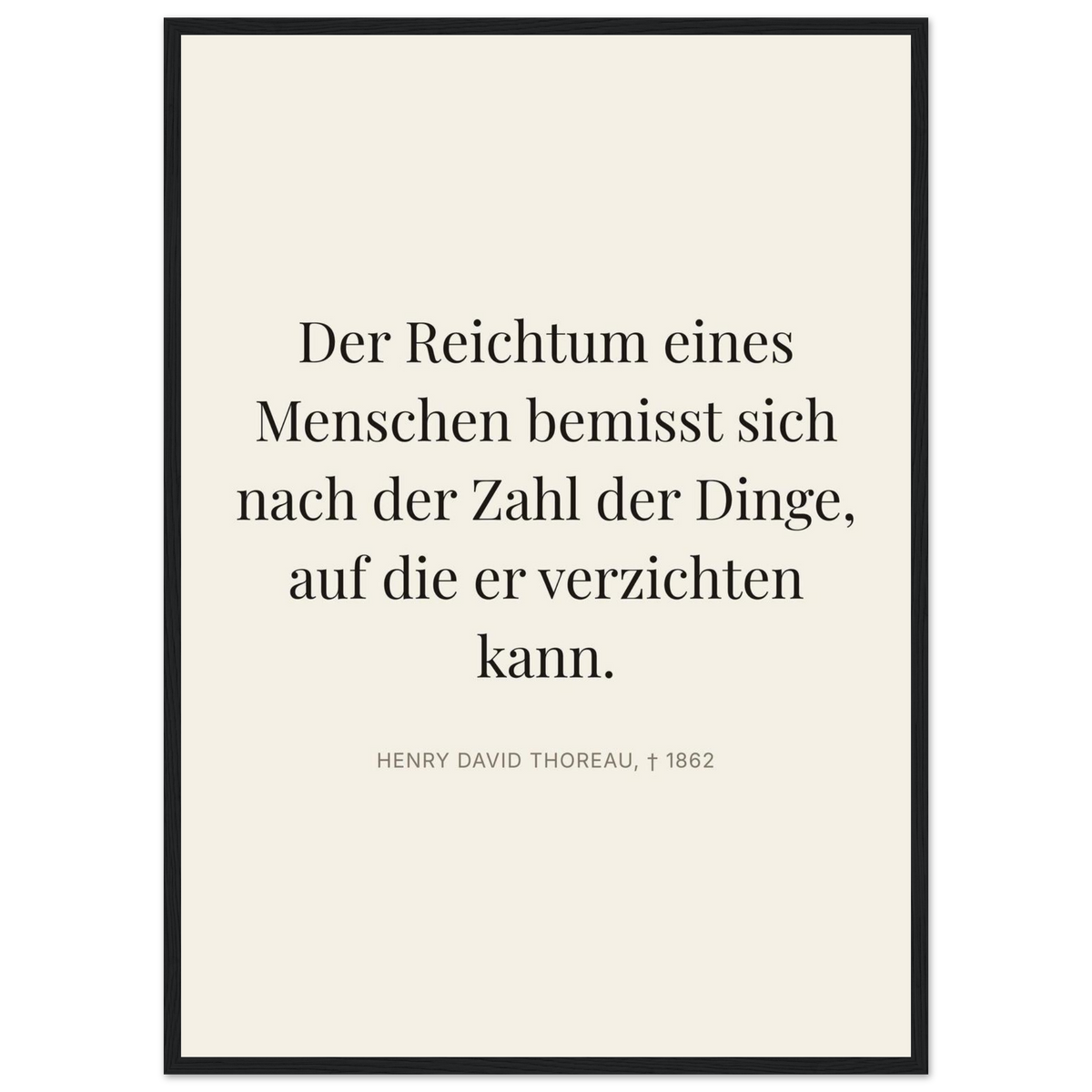 Thores Wege zum Reichtum - Typografisches Zitat in Bauhaus-Stil (Klassisches Poster mit Holzrahmen) [Editorial-Beige]