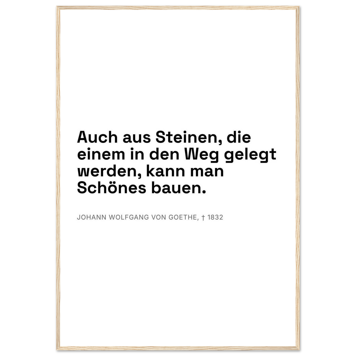 Goethes Weisheit im Dunkeln – Typografie auf Leinwand (Klassisches Poster mit Holzrahmen) [Swiss-Weiß]