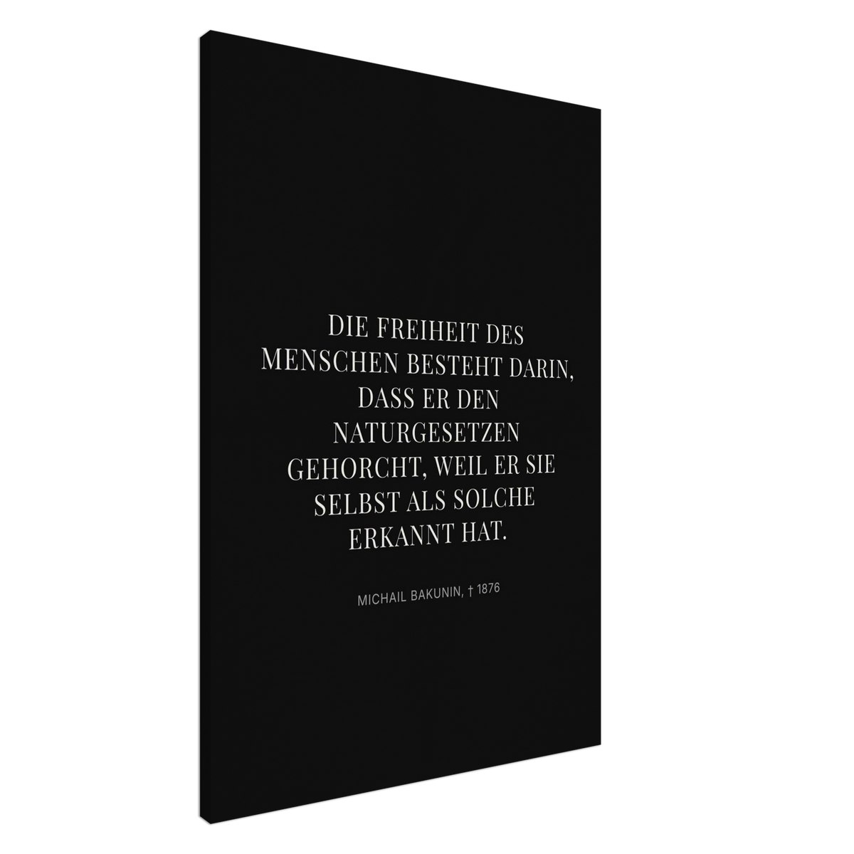 Bakunin Zitat "Freiheit durch Naturgesetz" – Leinwand (Dunkel-Stil)