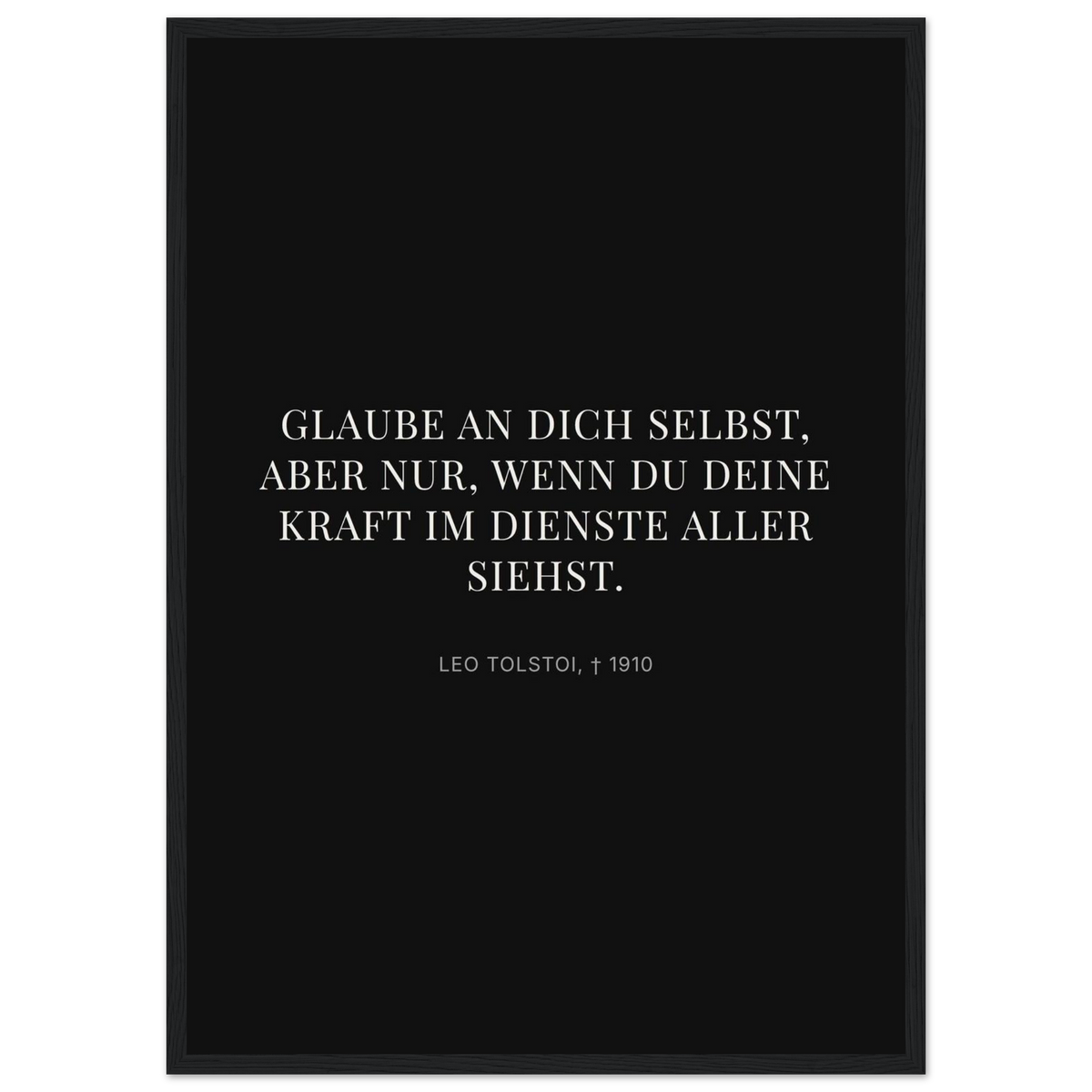 Leo Tolskis Glaube in Schweizer Weiss (Klassisches Poster mit Holzrahmen) [Display-Dunkel]