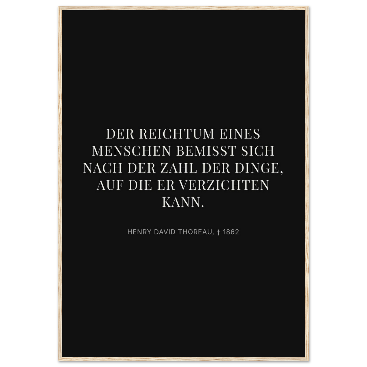 Thores Wege zum Reichtum - Typografisches Zitat in Bauhaus-Optik (Klassisches Poster mit Holzrahmen) [Display-Dunkel]