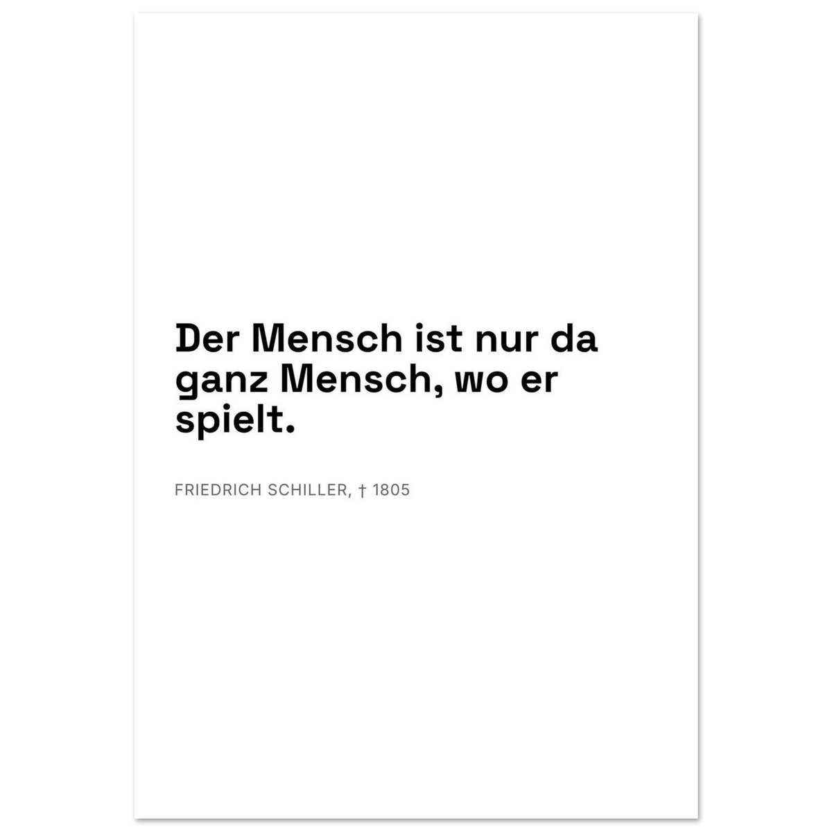 Schillers Spiel der Freiheit - Typografisches Zitat auf Leinwand (Premium Poster auf mattem Papier) [Swiss-Weiß]