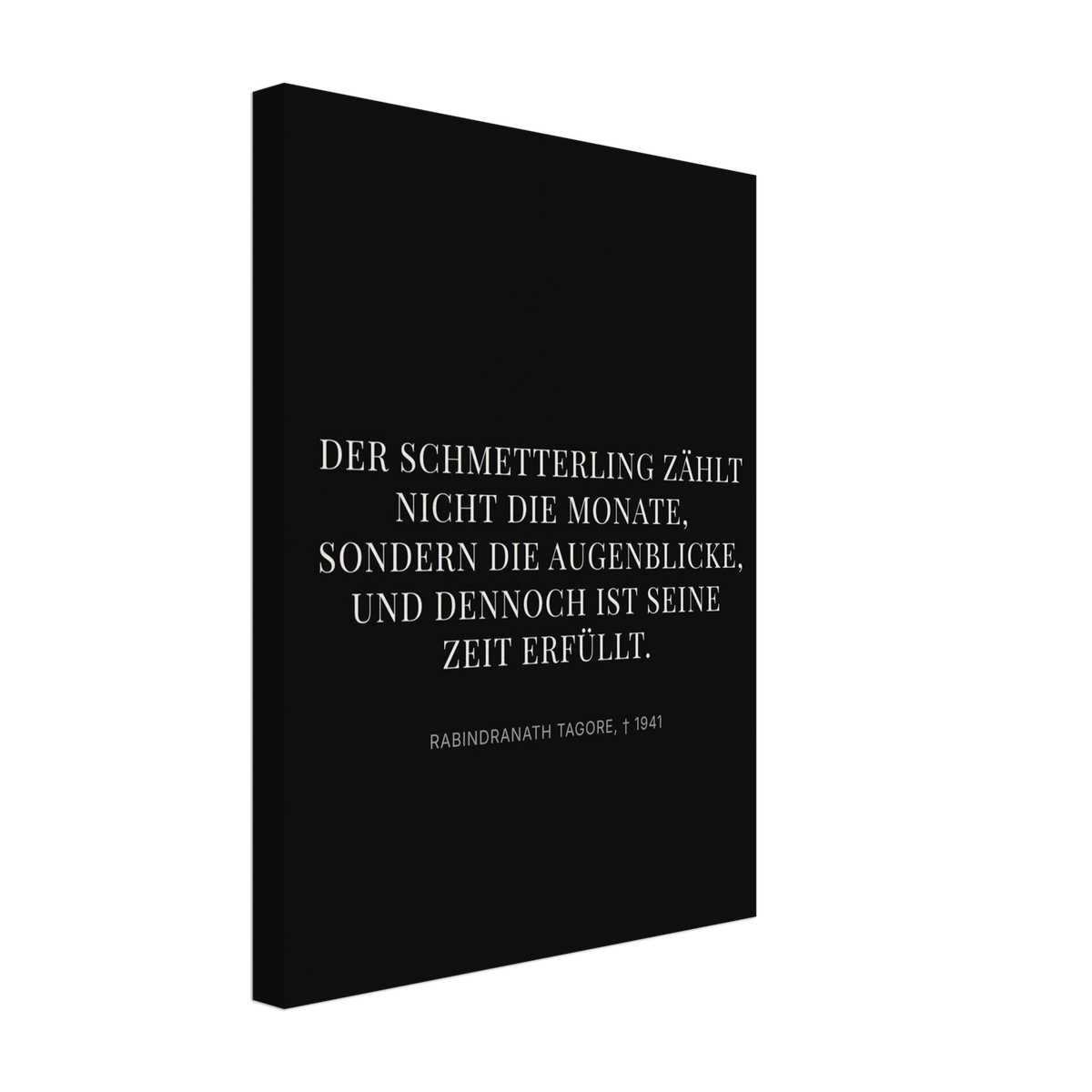 Tagores Augenblicke in Dunkelschrift – Typografie auf Leinwand – Motiv 1 (Leinwand)