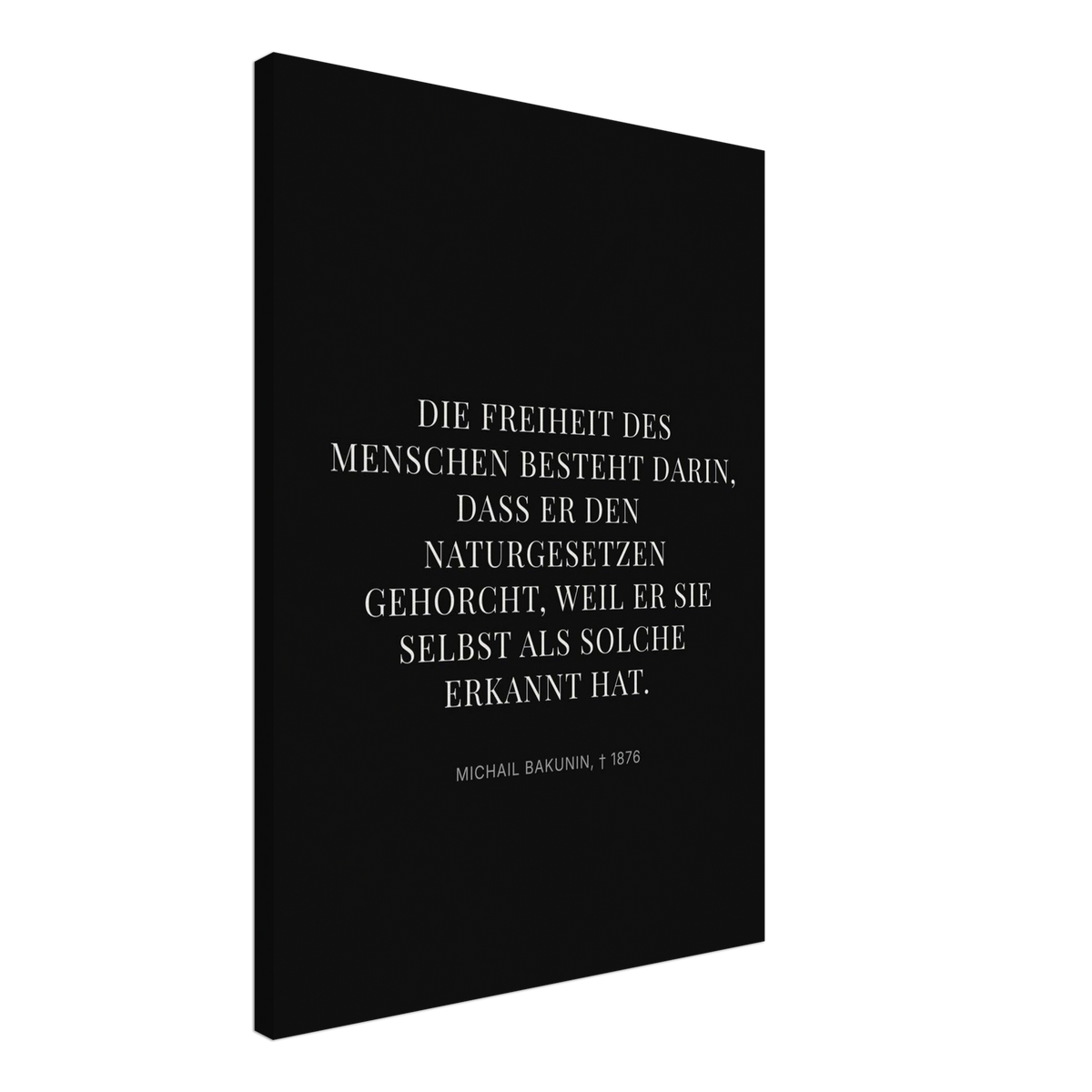 Bakunin Zitat "Freiheit durch Naturgesetz" – Leinwand (Dunkel-Stil)