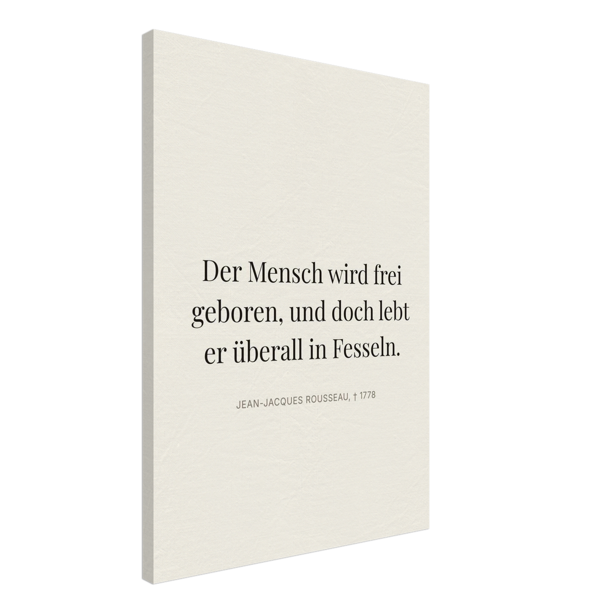 Rousseaus Freiheit im Dunkel – Typografie auf Leinwand (Leinwand) [Editorial-Beige]