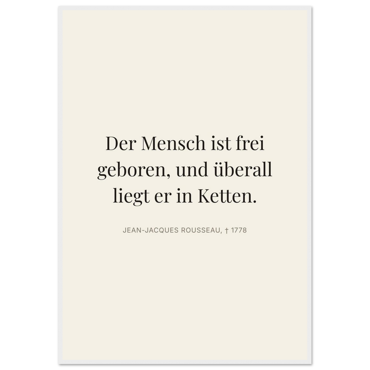 Rousseaus Freiheit im Dunkeln - Typografie auf Leinwand (Klassisches Poster mit Holzrahmen) [Editorial-Beige]
