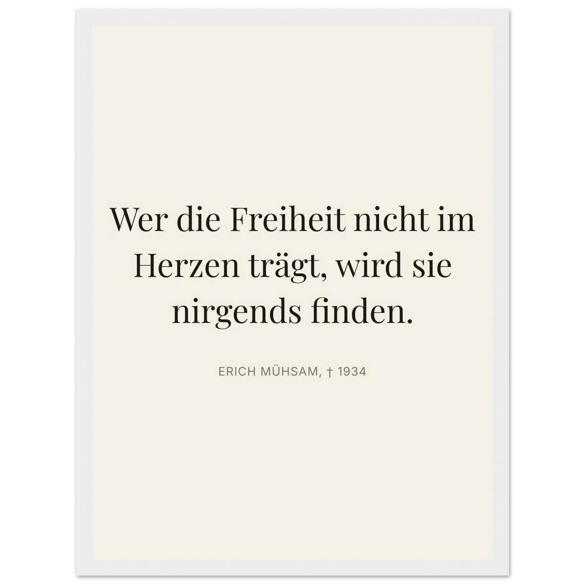 Erich-Mühsams Dunkle Worte – Typografie auf Leinwand (Klassisches Poster mit Holzrahmen) [Editorial-Beige]