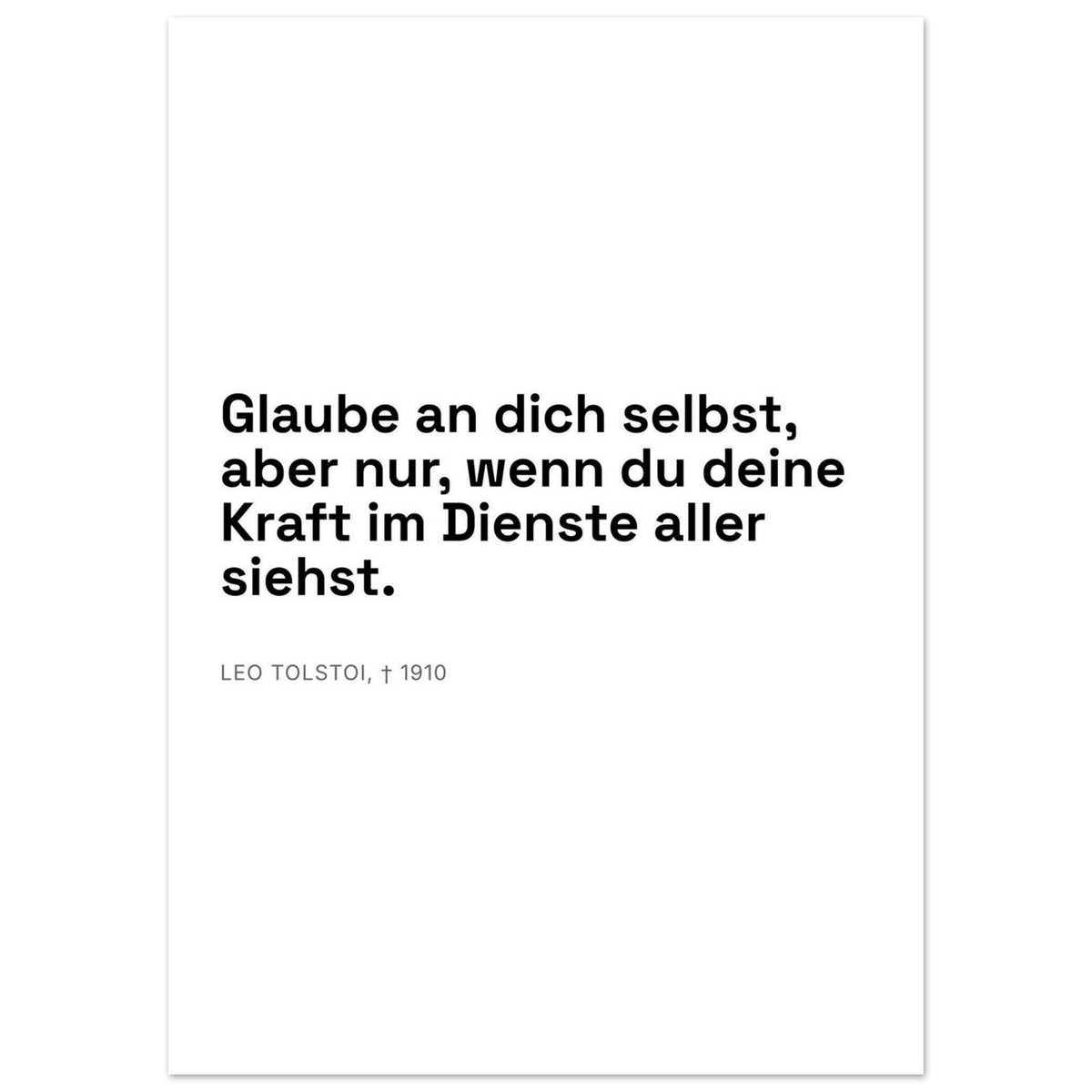 Leo Tolskis Glauben in Schweizer Weiss (Premium Poster auf mattem Papier)