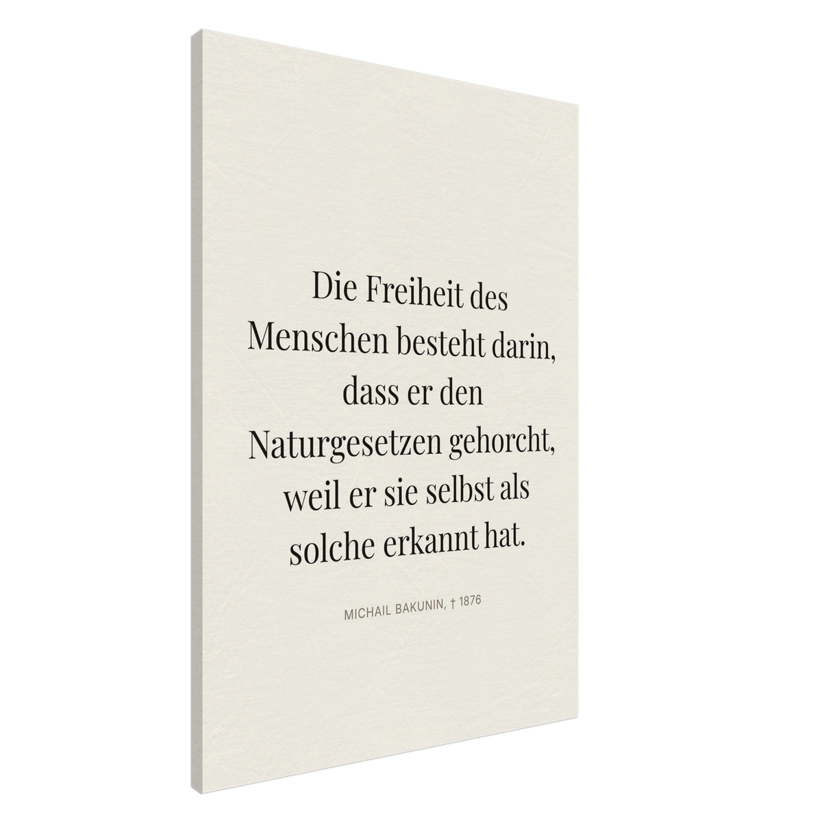 Bakunin Zitat "Freiheit durch Naturgesetz" – Leinwand (Editorial-Beige-Stil)