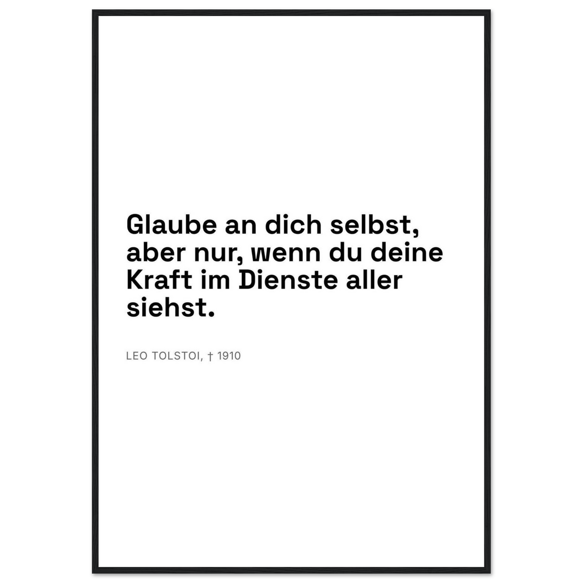 Leo Tolskis Glauben in Schweizer Weiss (Klassisches Poster mit Holzrahmen)