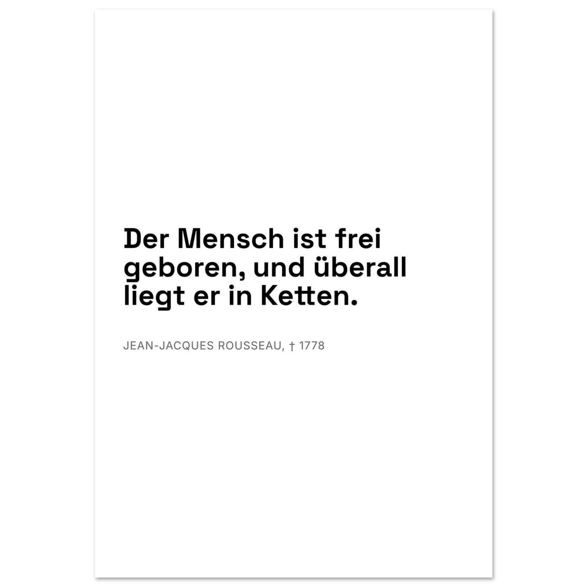 Rousseaus Freiheit im Dunkeln - Typografie auf Leinwand (Premium Poster auf mattem Papier) [Swiss-Weiß]