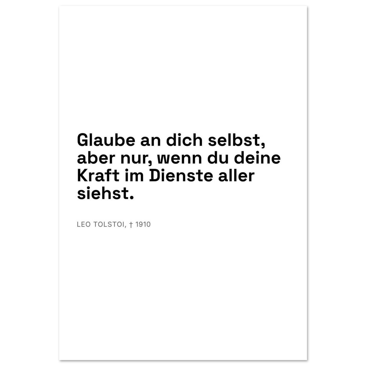 Leo Tolskis Glauben in Schweizer Weiss (Premium Poster auf mattem Papier)