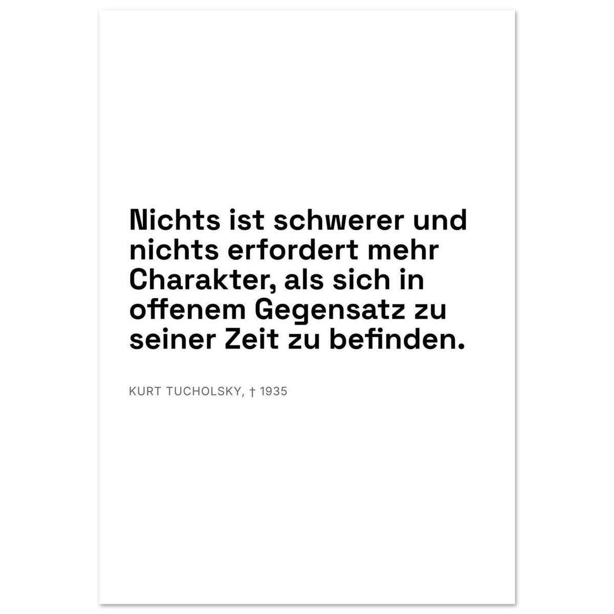Kurt Tucholskys Dunkle Worte im Schweizer Weiss – Motiv 2 (Premium Poster auf mattem Papier)