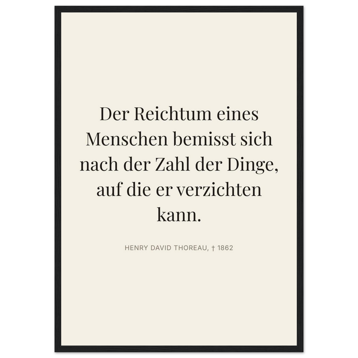 Thores Wege zum Reichtum - Typografisches Zitat in Bauhaus-Stil (Klassisches Poster mit Holzrahmen) [Editorial-Beige]