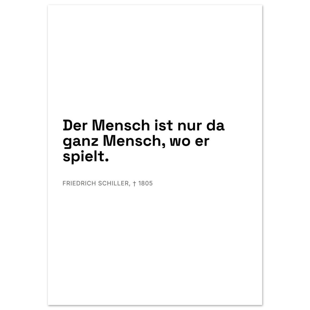Schillers Spiel der Freiheit - Typografisches Zitat auf Leinwand (Premium Poster auf mattem Papier) [Swiss-Weiß]