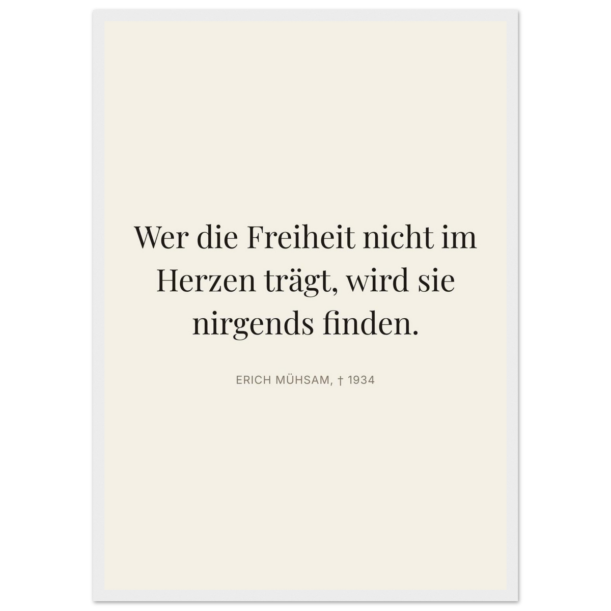 Erich-Mühsams Dunkle Worte – Typografie auf Leinwand (Klassisches Poster mit Holzrahmen) [Editorial-Beige]