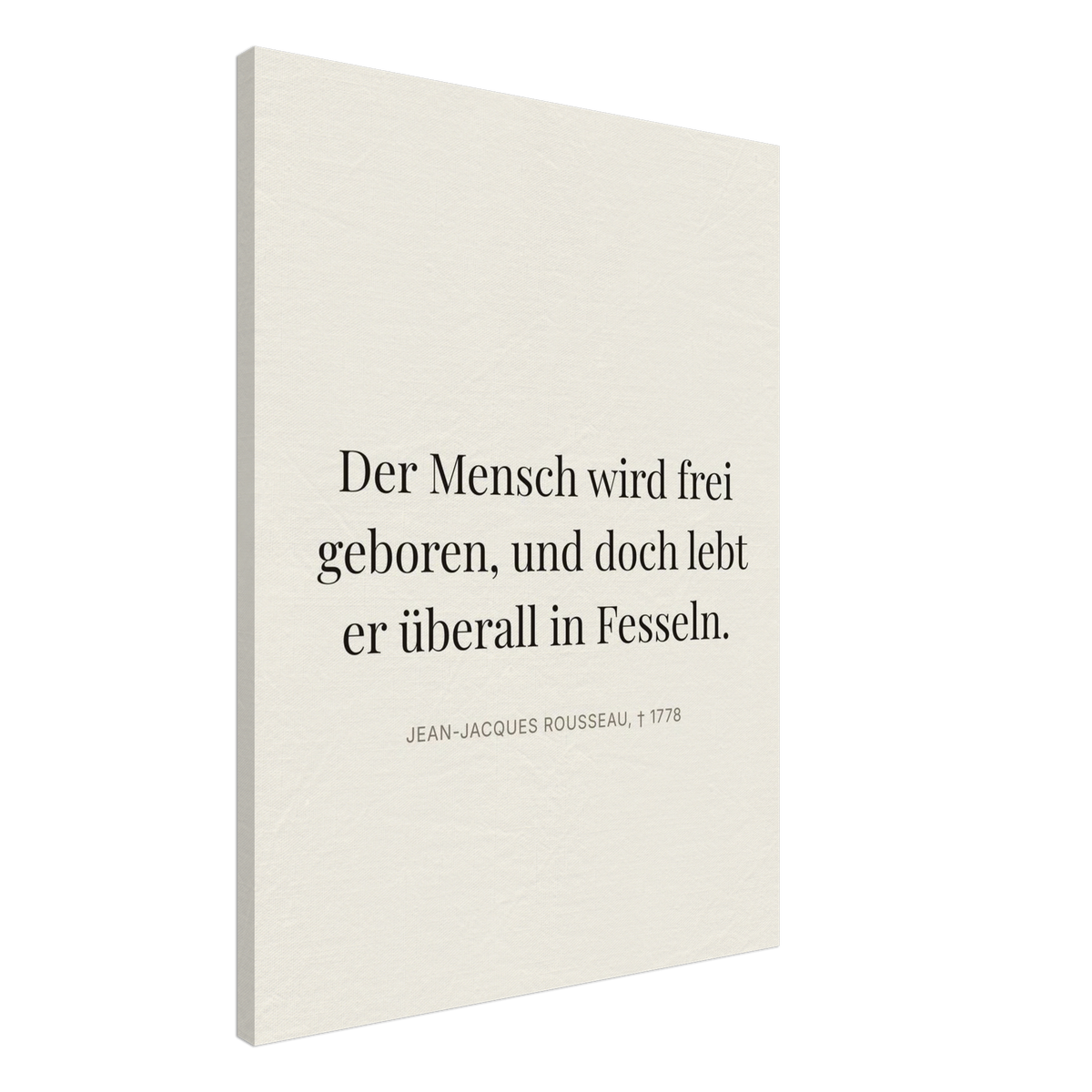 Rousseaus Freiheit im Dunkel – Typografie auf Leinwand (Leinwand) [Editorial-Beige]