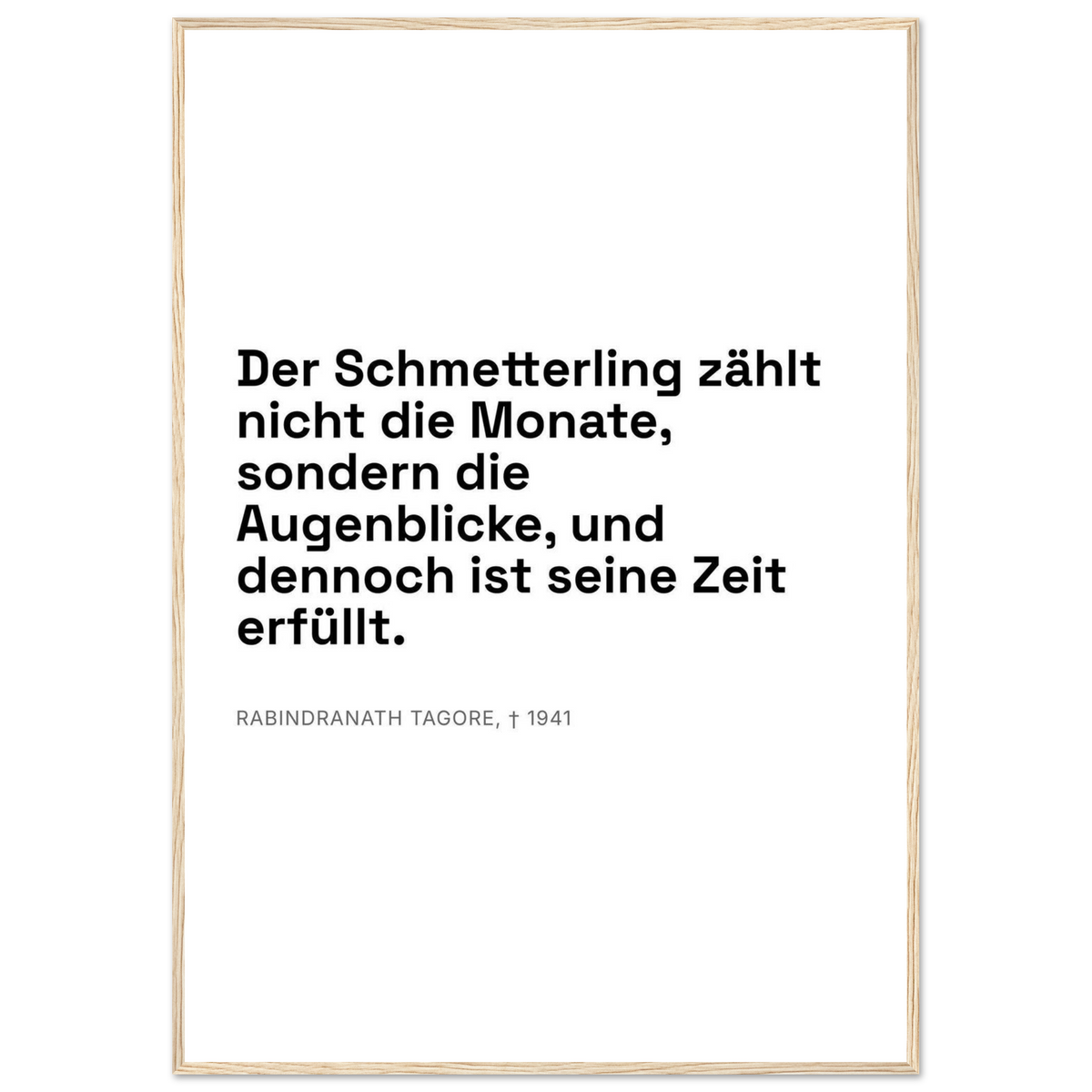 Tagores Erkenntnis im Dunkelschrift-Typografie (Klassisches Poster mit Holzrahmen) [Swiss-Weiß]