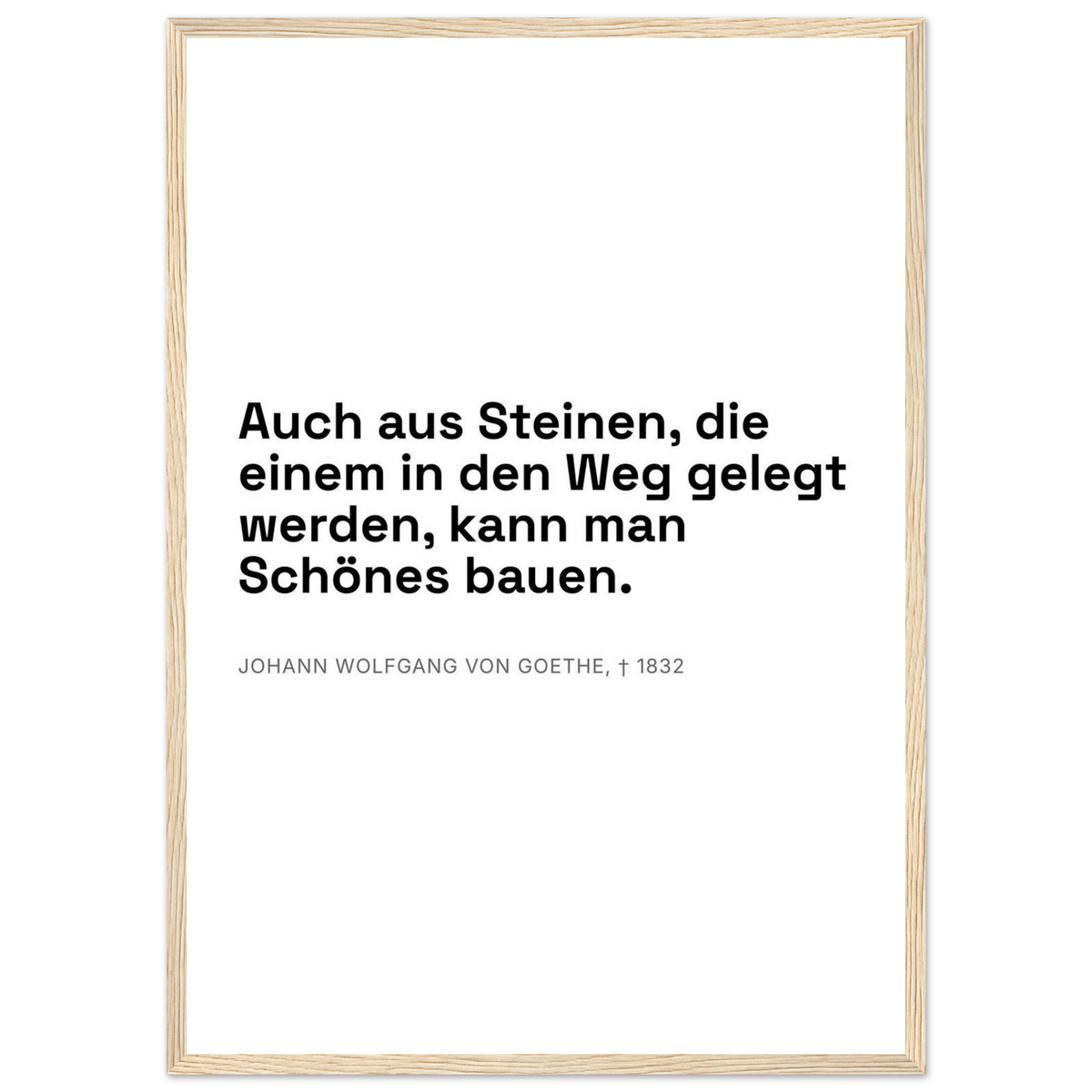 Goethes Weisheit im Dunkeln – Typografie auf Leinwand (Klassisches Poster mit Holzrahmen) [Swiss-Weiß]