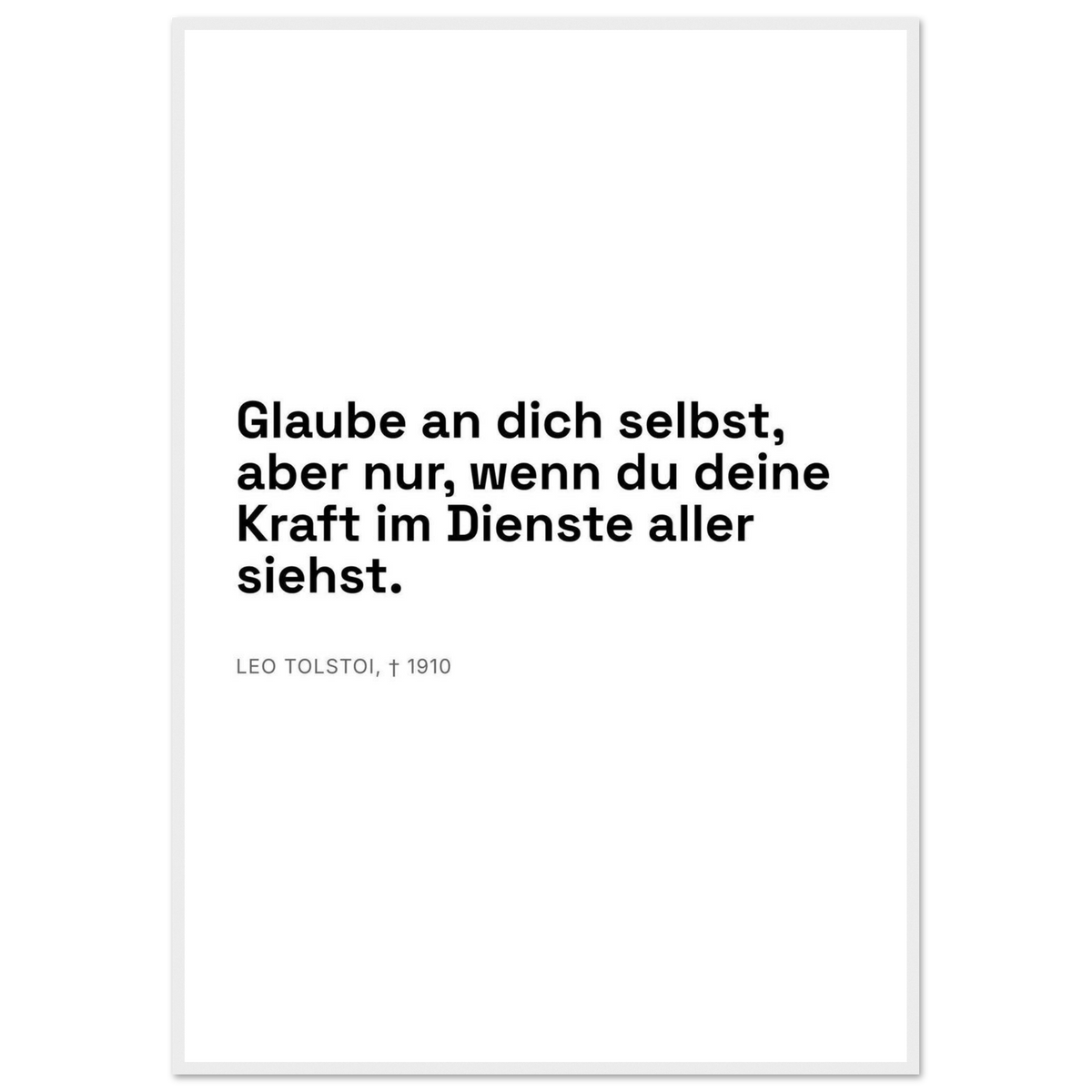 Leo Tolskis Glauben in Schweizer Weiss (Klassisches Poster mit Holzrahmen)