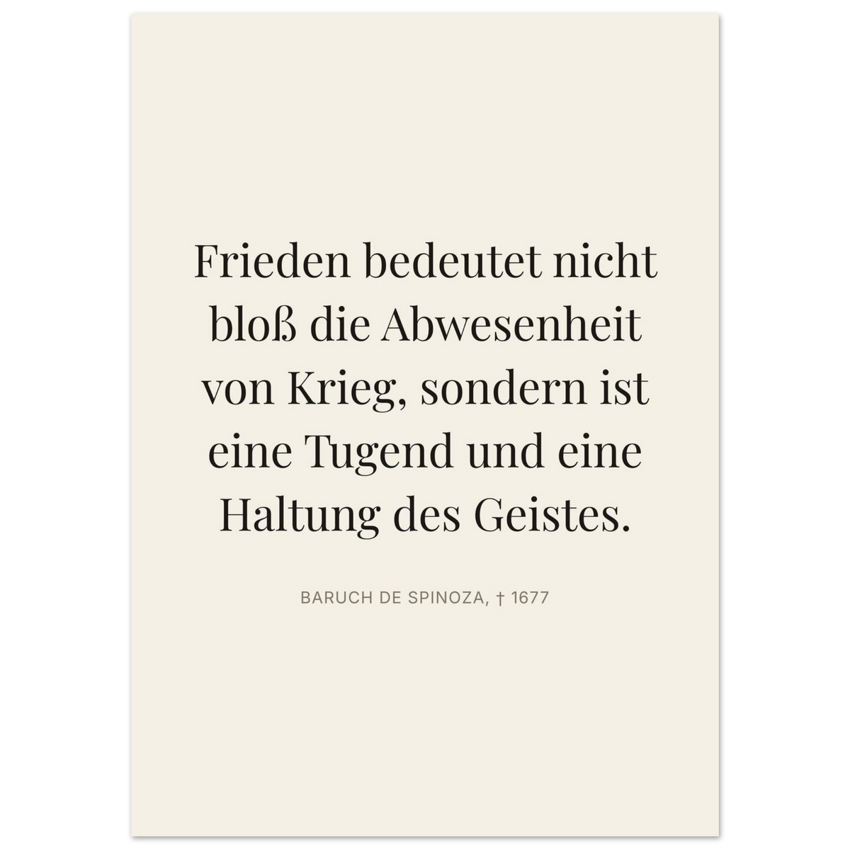 Spinozas Frieden - Typografisches Zitat auf Leinwand (Premium Poster auf mattem Papier) [Editorial-Beige]